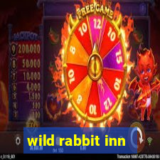 wild rabbit inn