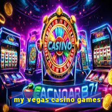 my vegas casino games