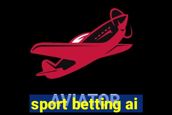 sport betting ai