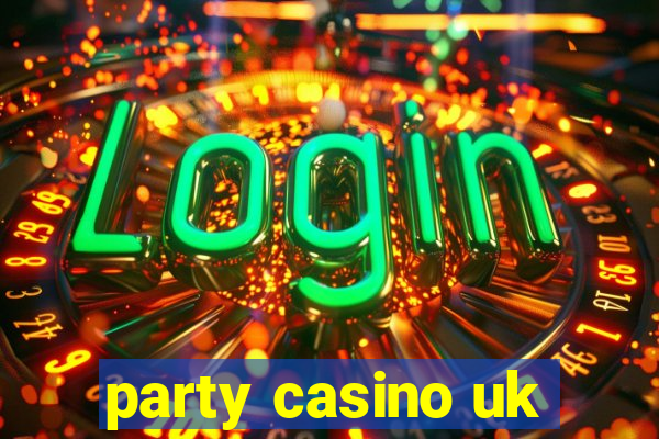 party casino uk