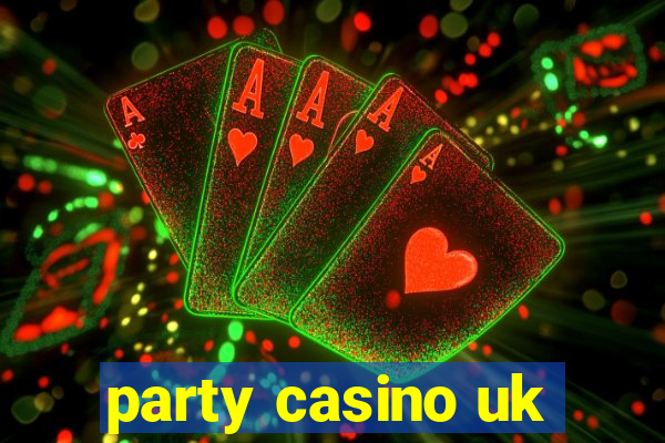 party casino uk