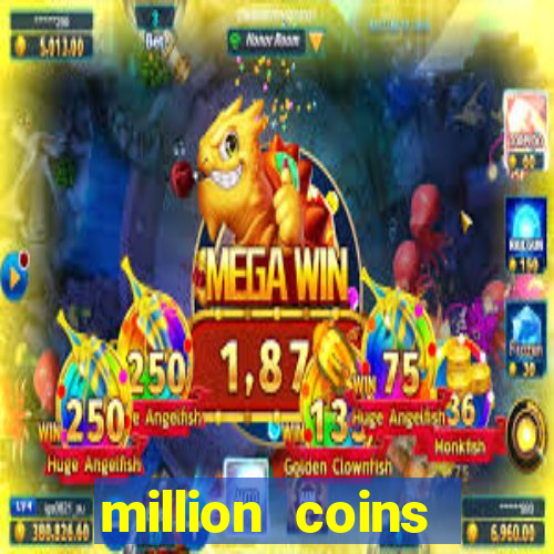 million coins respin slot