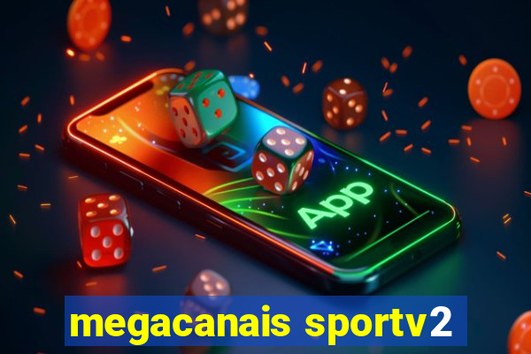 megacanais sportv2