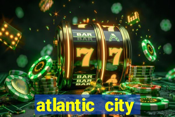 atlantic city resorts casino