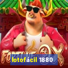 lotofácil 1880