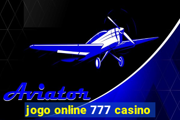 jogo online 777 casino