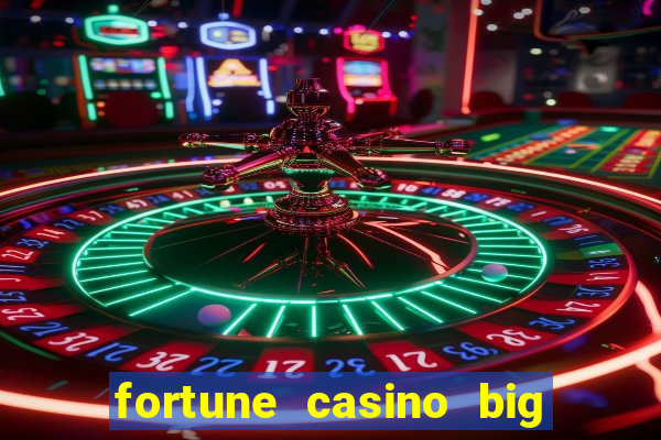 fortune casino big win 777 slots