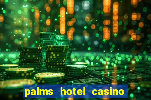 palms hotel casino las vegas