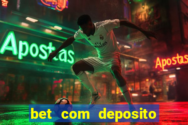 bet com deposito de 1 real