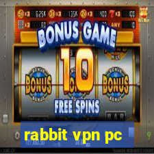 rabbit vpn pc