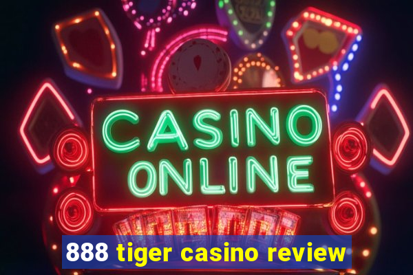 888 tiger casino review