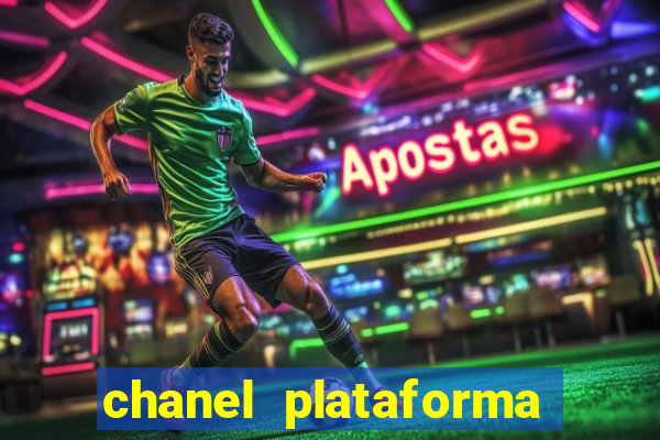 chanel plataforma de jogos