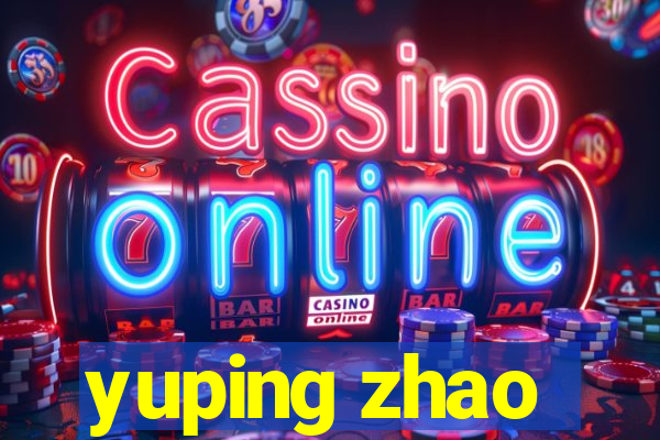 yuping zhao