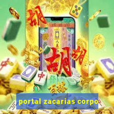 portal zacarias corpo