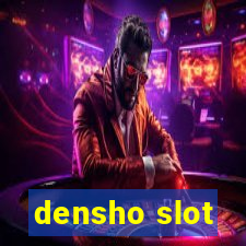 densho slot