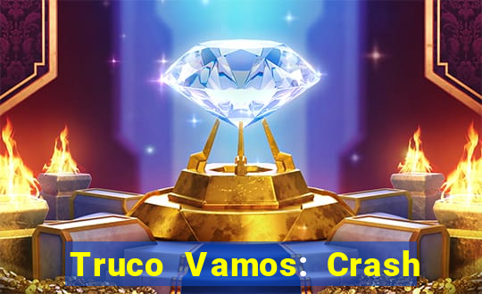 Truco Vamos: Crash & Poker