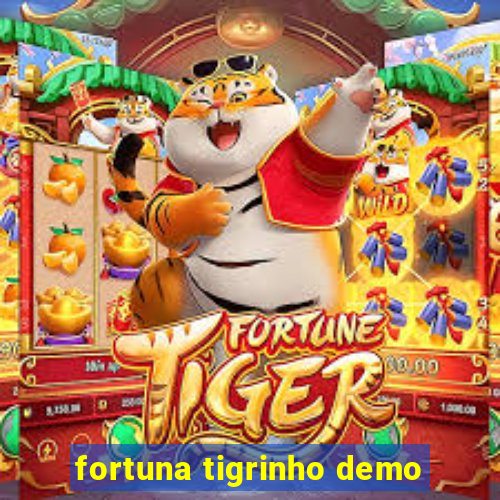 fortuna tigrinho demo