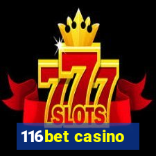 116bet casino