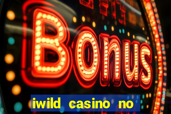 iwild casino no deposit bonus