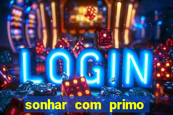 sonhar com primo livro dos sonhos