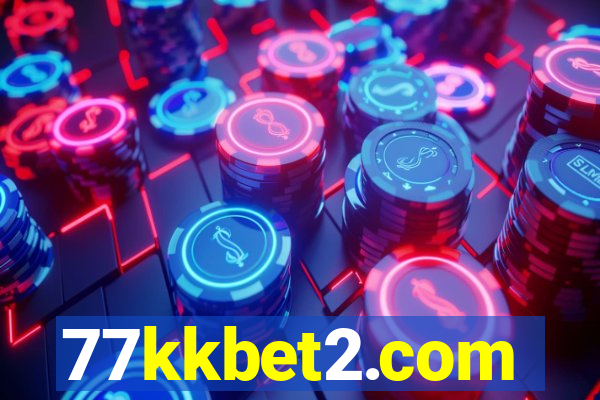 77kkbet2.com