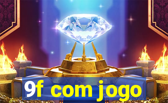 9f com jogo