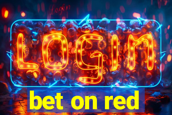 bet on red