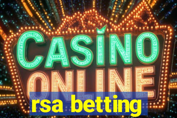 rsa betting