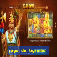 jogo do tigrinho que da dinheiro no cadastro