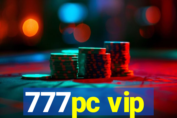 777pc vip