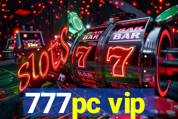 777pc vip