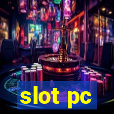 slot pc