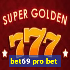 bet69 pro bet