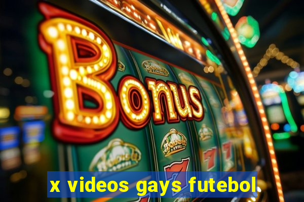 x videos gays futebol