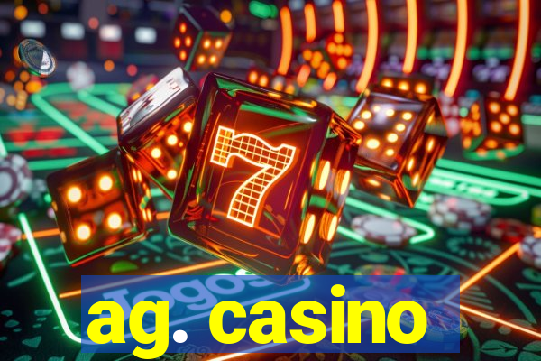 ag. casino