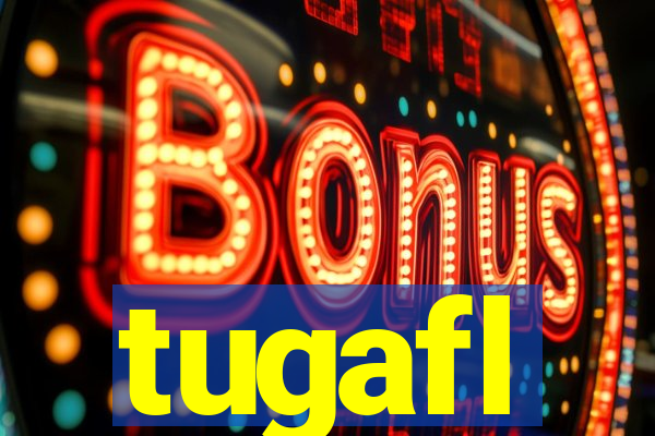 tugafl