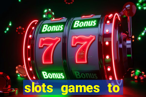 slots games to play for free