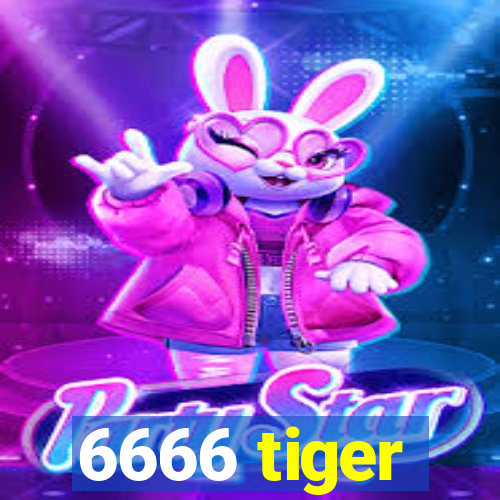 6666 tiger