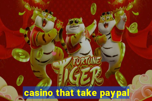 casino that take paypal