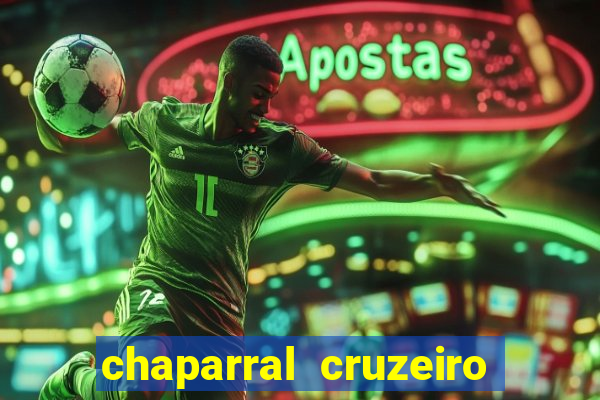 chaparral cruzeiro do oeste