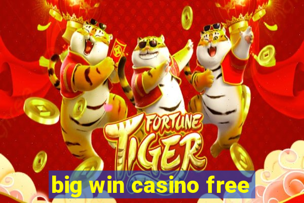 big win casino free