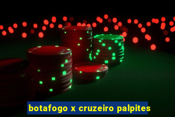 botafogo x cruzeiro palpites