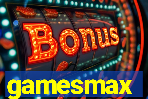 gamesmax