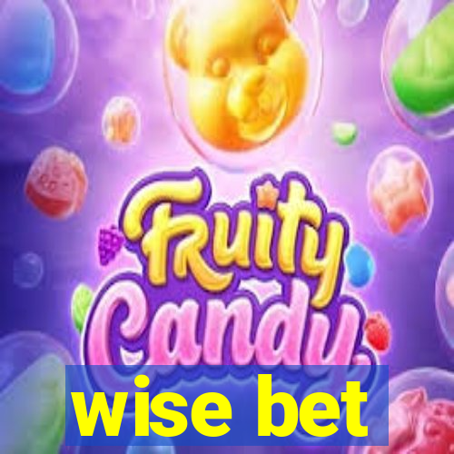 wise bet