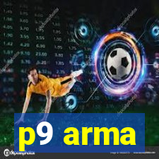 p9 arma