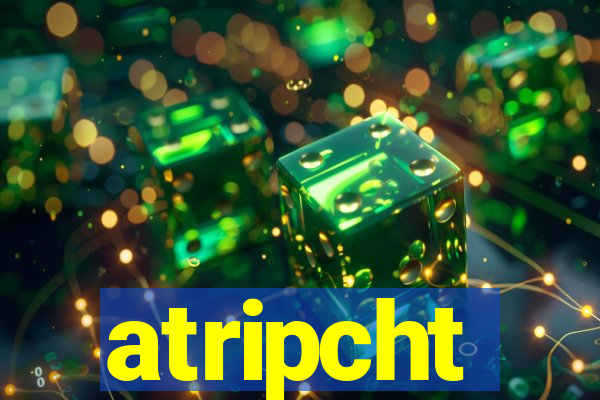 atripcht