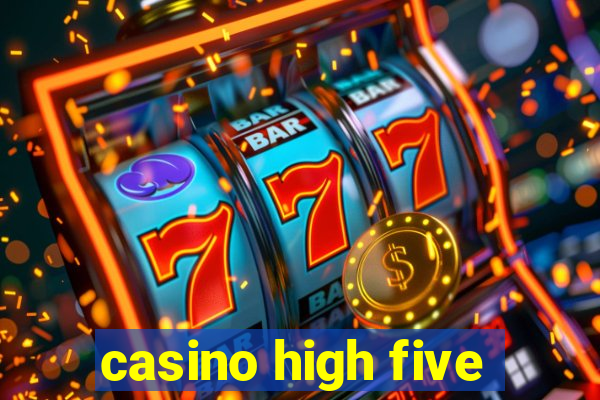 casino high five