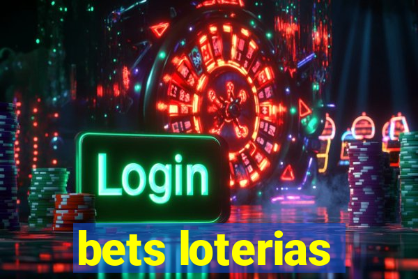 bets loterias