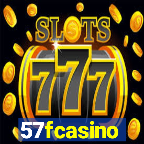 57fcasino