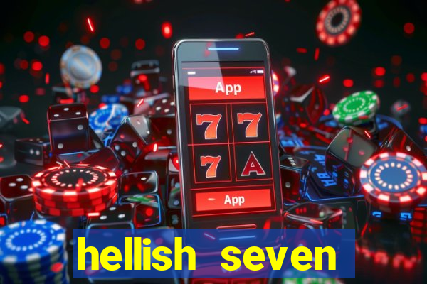 hellish seven deluxe slot online